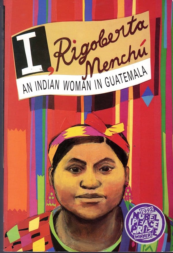 I, Rigoberta Menchu, An Indian Woman in Guatemala book cover